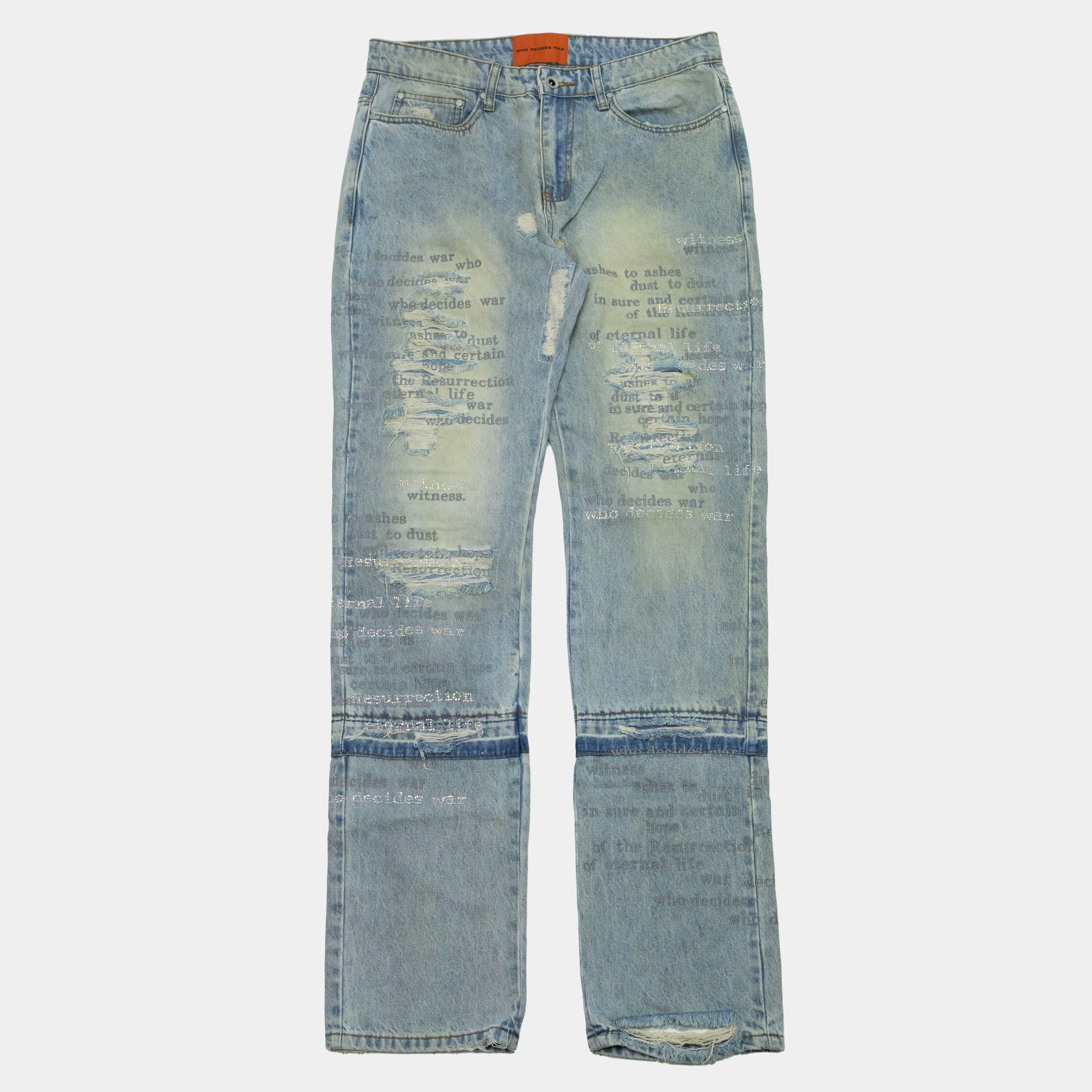 Who Decides War Scripture Denim Jeans