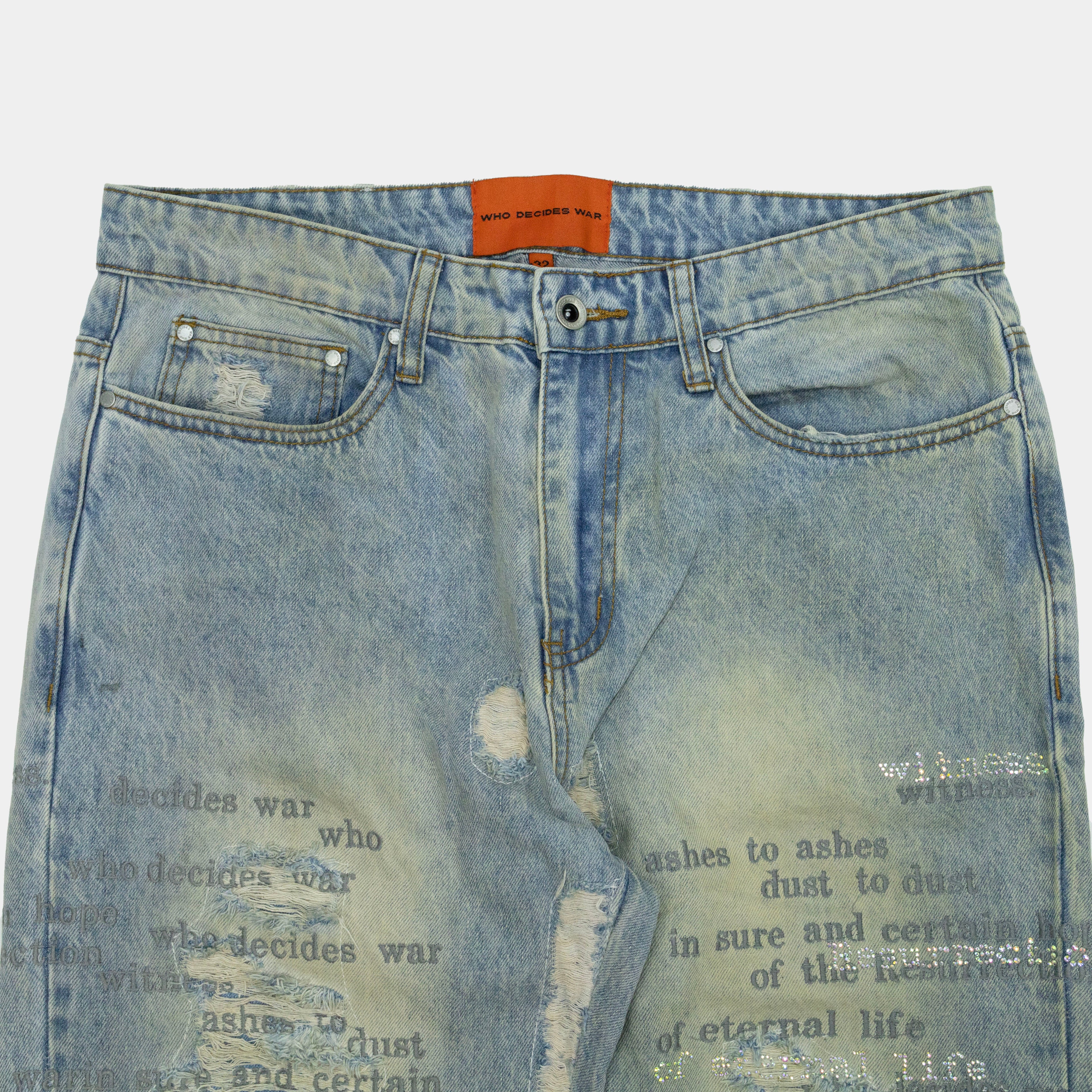 Who Decides War Scripture Denim Jeans